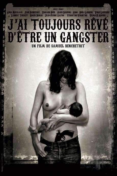 I Always Wanted to Be a Gangster (2007) movie poster
