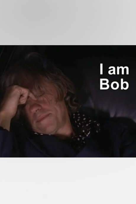 I Am Bob (2007) movie poster