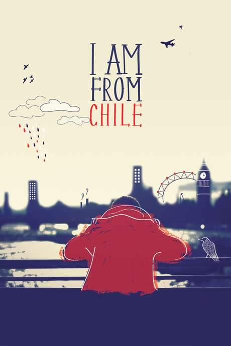I Am From Chile (2014) movie poster