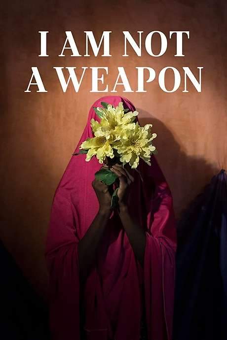 I Am Not a Weapon (2018) movie poster