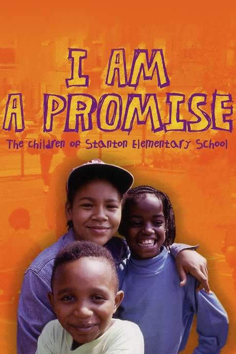 I Am a Promise: The Children of Stanton Elementary School (1993) movie poster