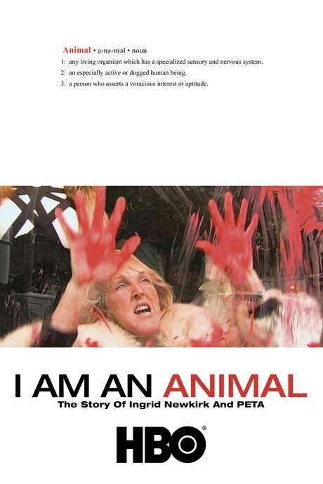 I Am an Animal: The Story of Ingrid Newkirk and PETA (2007) movie poster