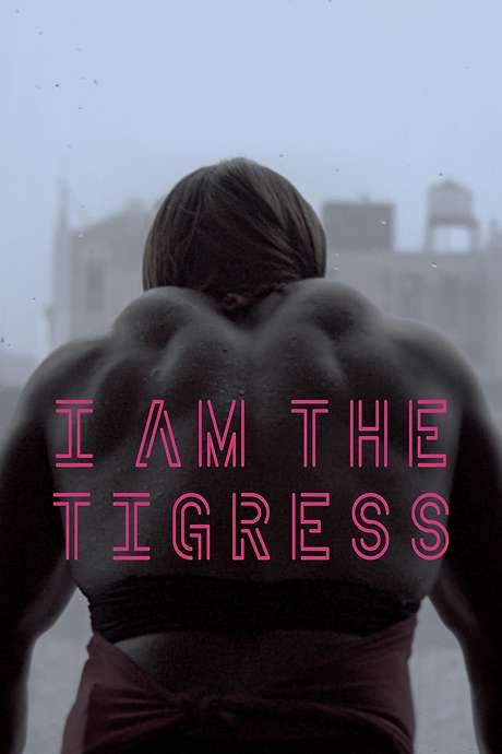 I Am the Tigress (2021) movie poster