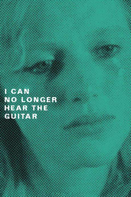 I Can No Longer Hear the Guitar (1991) movie poster