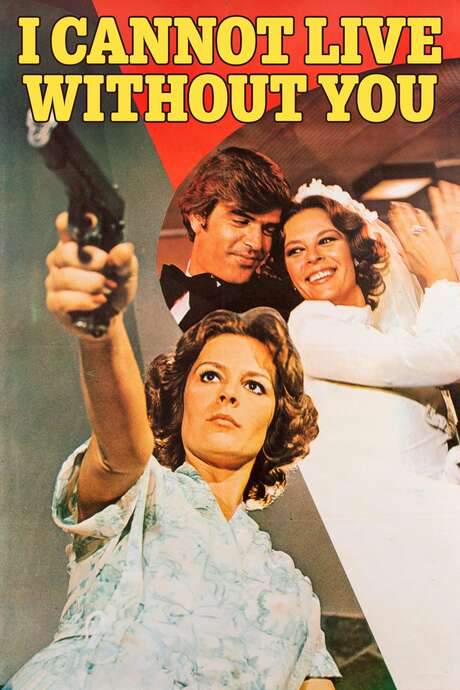 I Cannot Live Without You (1977) movie poster