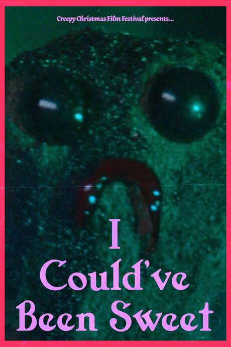 I Could’ve Been Sweet (2018) movie poster