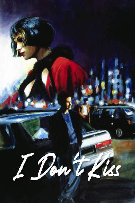I Don’t Kiss (1991) movie poster
