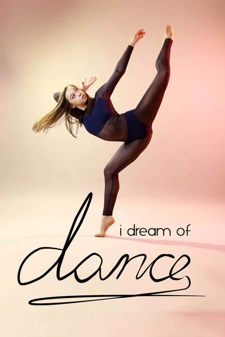 I Dream of Dance (2018) movie poster