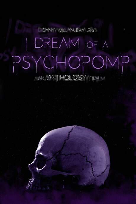 I Dream of a Psychopomp (2021) movie poster