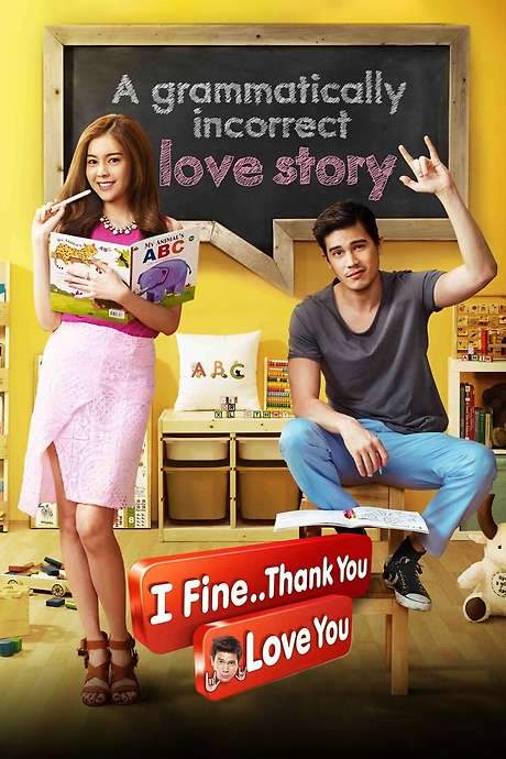 I Fine.. Thank You..Love You (2014) movie poster