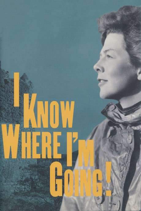 I Know Where I’m Going! (1945) movie poster