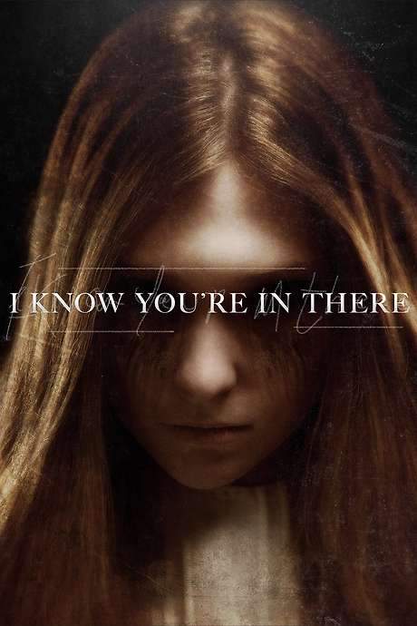 I Know You’re in There (2016) movie poster