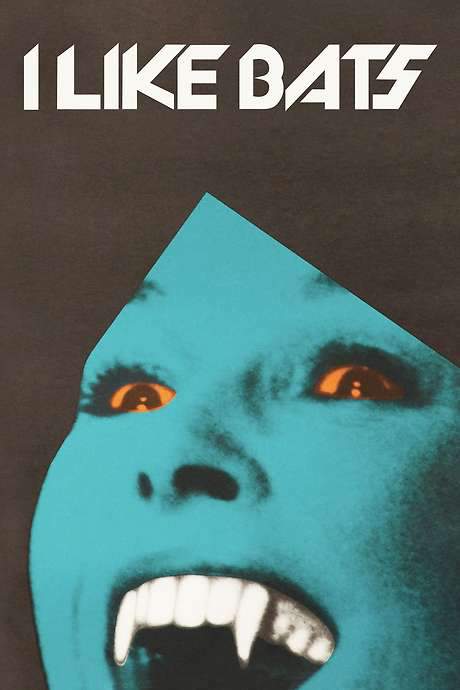 I Like Bats (1986) movie poster