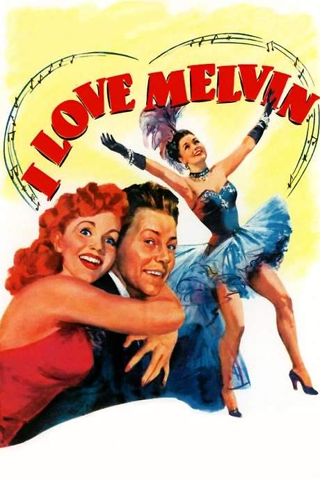 I Love Melvin (1953) movie poster