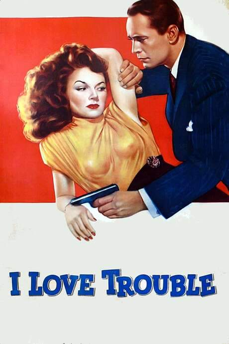 I Love Trouble (1948) movie poster