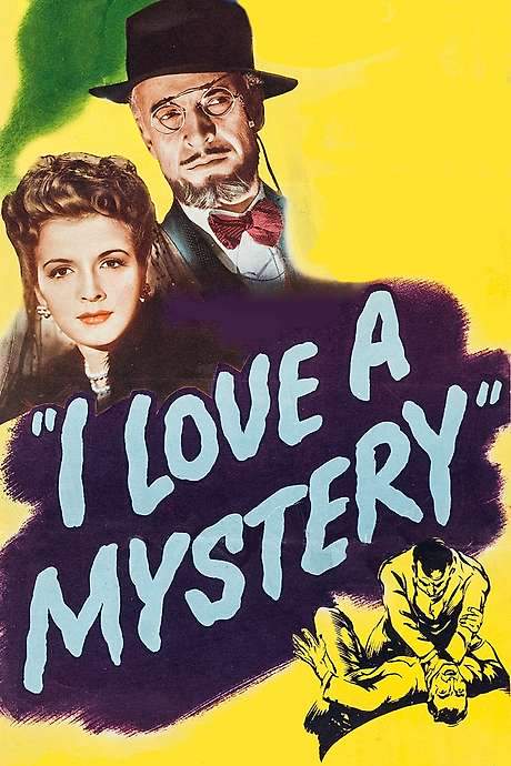 I Love a Mystery (1945) movie poster