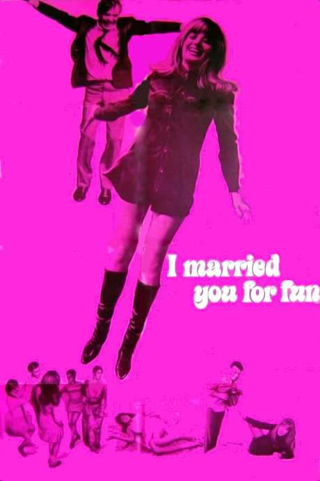 I Married You for Fun (1967) movie poster