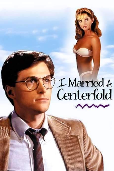 I Married a Centerfold (1984) movie poster