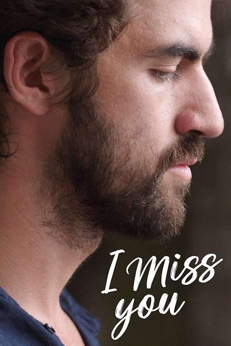 I Miss You (2019) movie poster