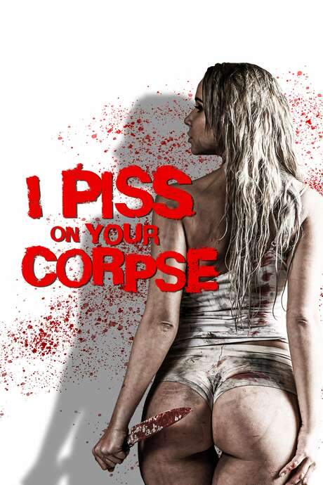 I Piss on Your Corpse (2021) movie poster