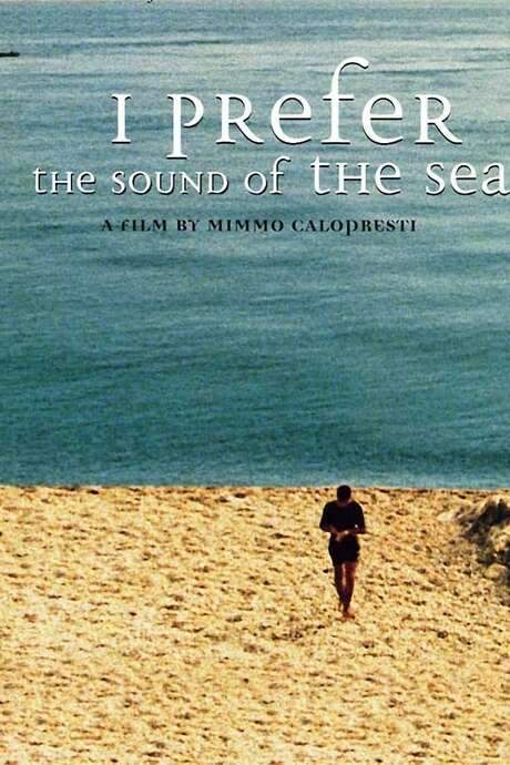I Prefer the Sound of the Sea (2000) movie poster