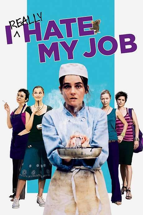 I Really Hate My Job (2007) movie poster