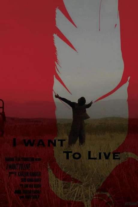 I Want To Live (2015) movie poster