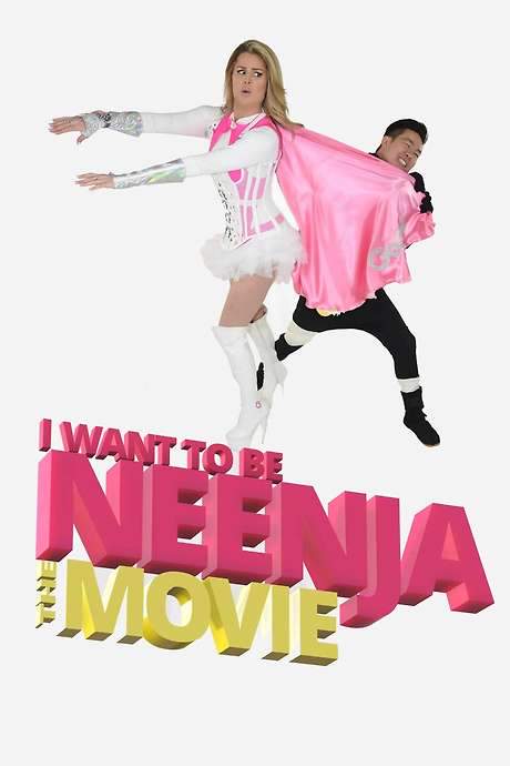 I Want to Be Neenja! The Movie (2024) movie poster