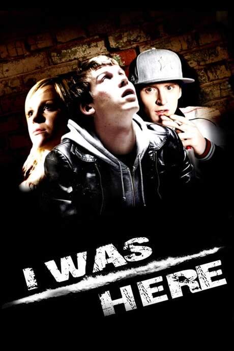 I Was Here (2008) movie poster
