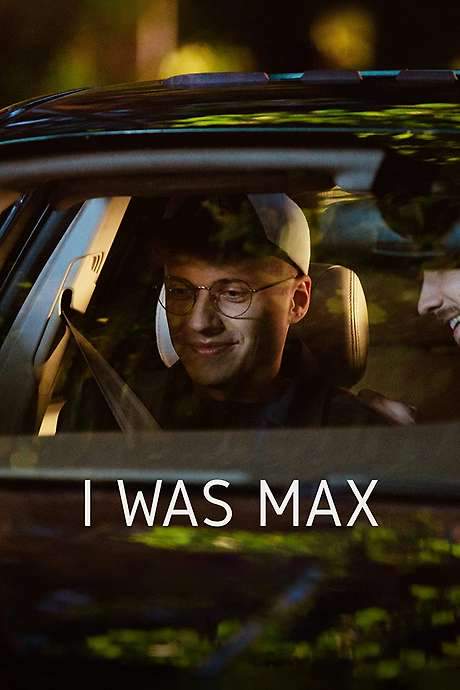 I Was Max (2022) movie poster
