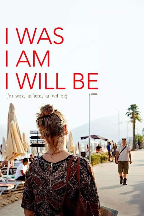 I Was, I Am, I Will Be (2019) movie poster