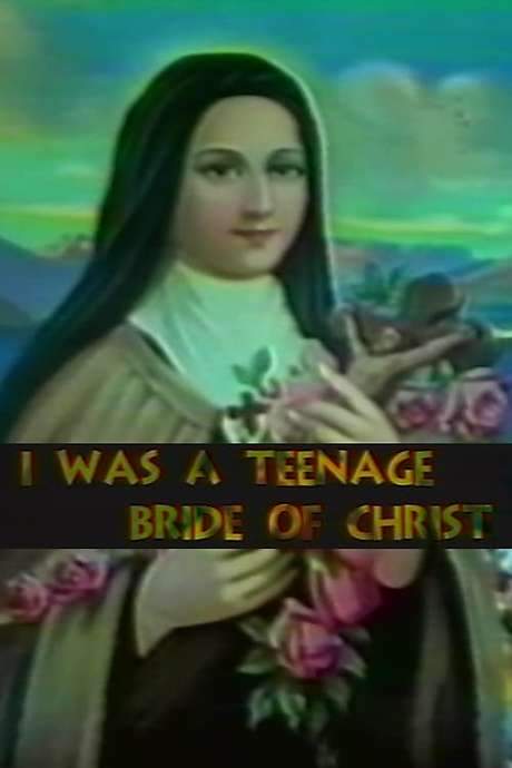 I Was a Teenage Bride of Christ (1992) movie poster