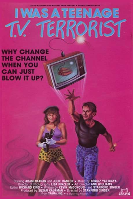 I Was a Teenage TV Terrorist (1985) movie poster