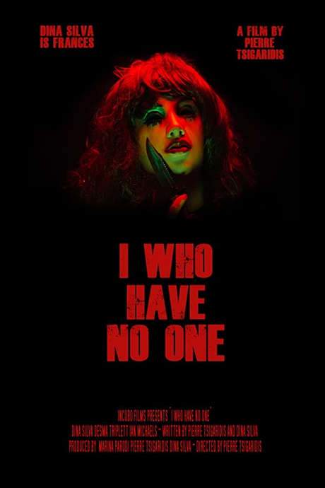 I Who Have No One (2019) movie poster