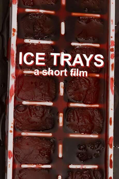 Ice Trays (2022) movie poster