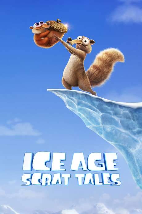 Ice Age: Scrat Tales (2022) movie poster