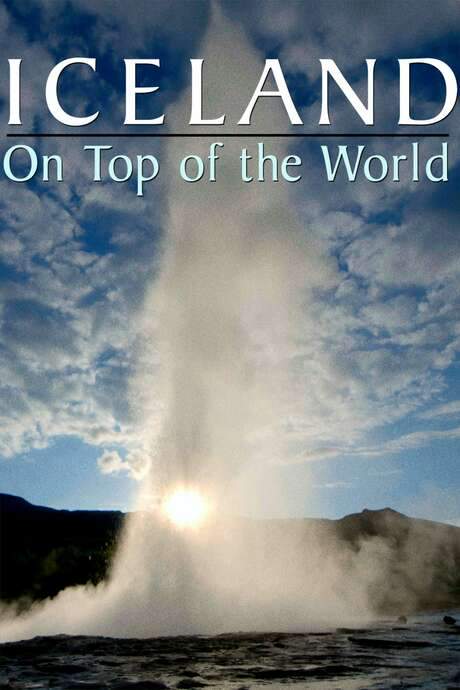 Iceland: On Top of the World (2017) movie poster