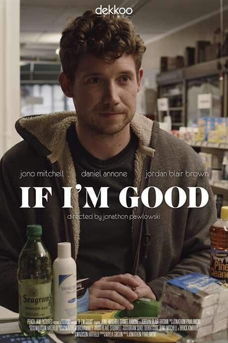 If I’m Good (2021) movie poster