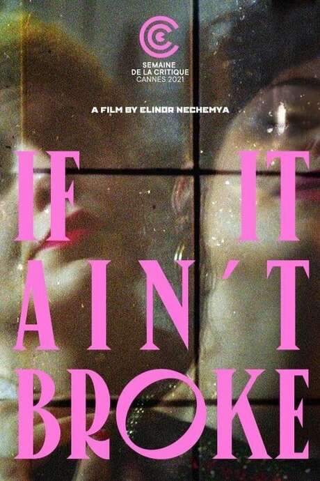 If It Ain’t Broke (2021) movie poster