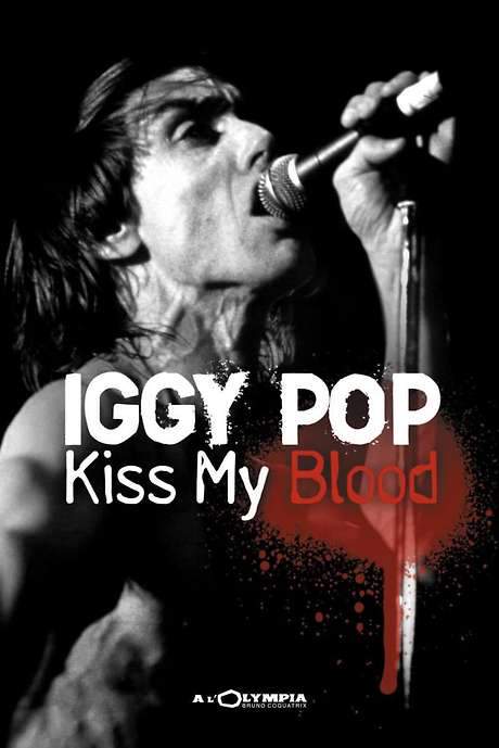Iggy Pop: Kiss My Blood (1991) movie poster