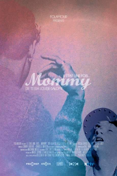 Il était une fois… « Mommy » (2017) movie poster