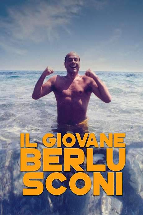 Il Giovane Berlusconi (2024) movie poster