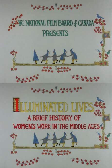Illuminated Lives: A Brief History of Women’s Work in the Middle Ages (1989) movie poster