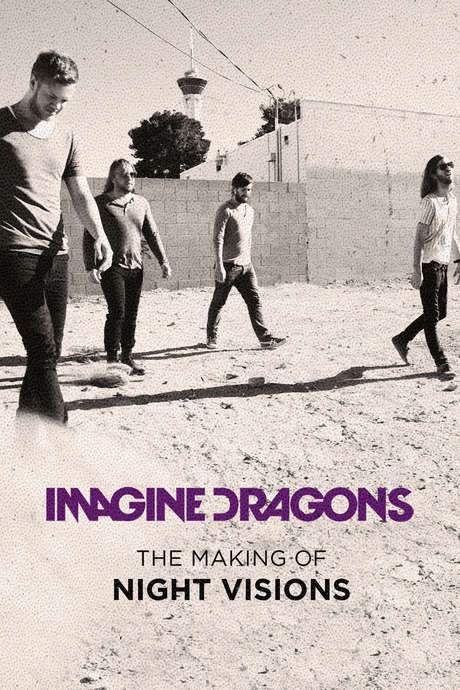 Imagine Dragons: The Making of Night Visions (2014) movie poster
