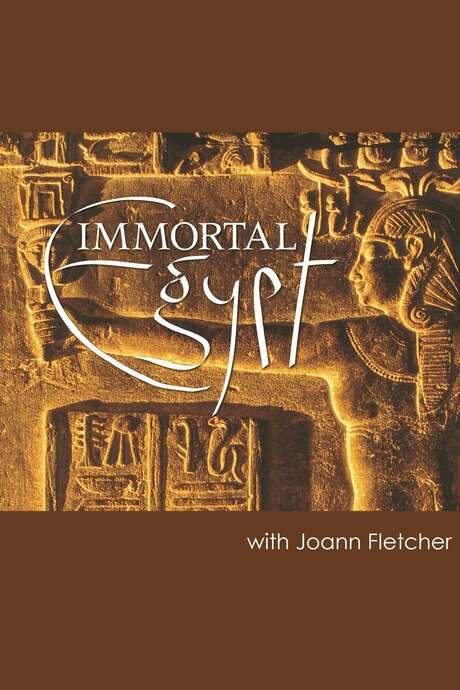 Immortal Egypt with Joann Fletcher (2016) movie poster