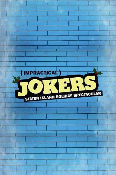 Impractical Jokers: The Staten Island Holiday Spectacular (2018) movie poster