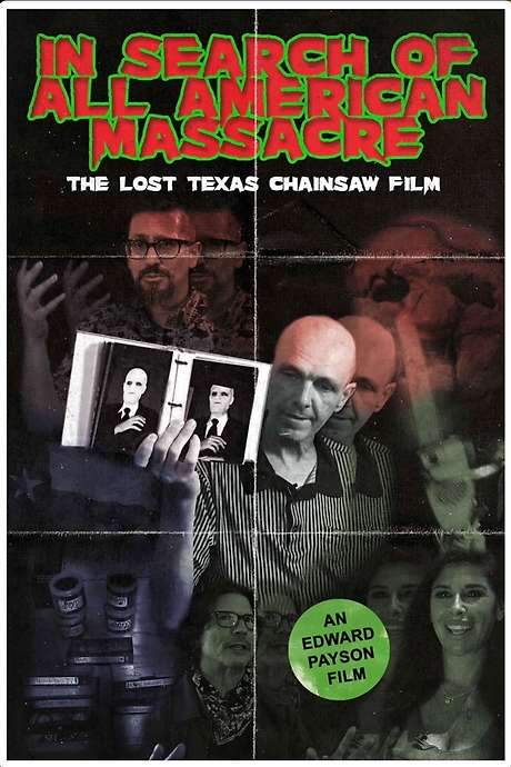 In Search of All American Massacre: The Lost Texas Chainsaw Film (2022) movie poster