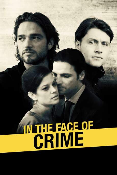 In the Face of Crime (2010) movie poster
