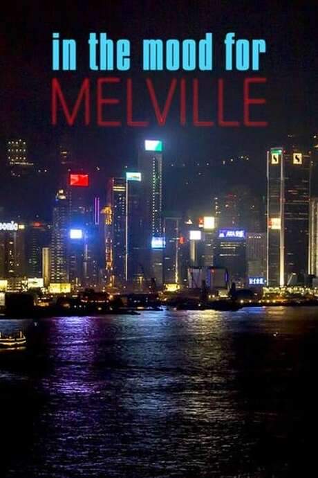 In the Mood for Melville (2017) movie poster