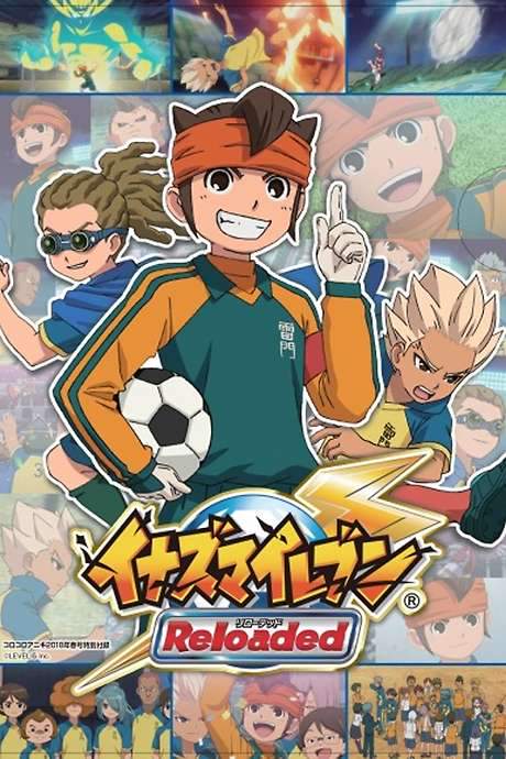 Inazuma Eleven Reloaded ~Reformation of Soccer~ (2018) movie poster